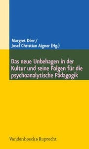 Cover von Das neue Unbehagen in der Kultur und seine Folgen für die psychoanalytische Pädagogik