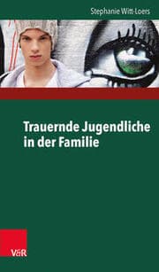 Cover von Trauernde Jugendliche in der Familie