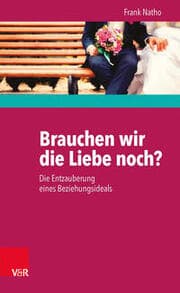 Cover von Brauchen wir die Liebe noch?