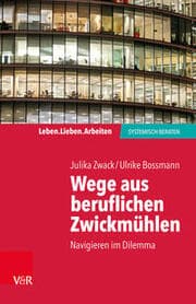 Cover von Wege aus beruflichen Zwickmühlen