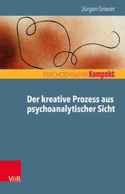Cover von Der kreative Prozess aus psychoanalytischer Sicht