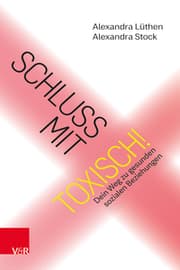 Cover von Schluss mit toxisch!