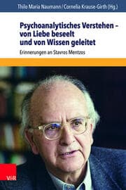 Cover von Psychoanalytisches Verstehen - von Liebe beseelt und von Wissen geleitet