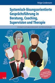 Cover von Systemisch-lösungsorientierte Gesprächsführung in Beratung, Coaching, Supervision und Therapie