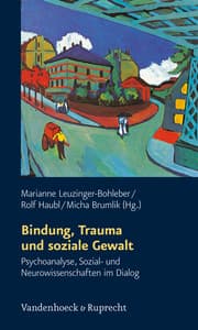 Cover von Bindung, Trauma und soziale Gewalt
