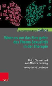 Cover von Wenn es um das Eine geht: das Thema Sexualität in der Therapie