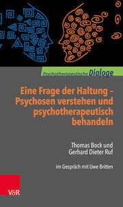 Cover von Eine Frage der Haltung: Psychosen verstehen und psychotherapeutisch behandeln