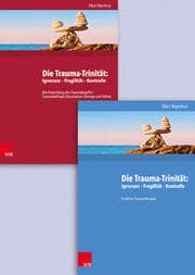 Cover von Die Trauma-Trinität: Ignoranz - Fragilität - Kontrolle. Buchpaket dt.