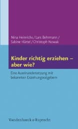 Cover von Kinder richtig erziehen - aber wie?