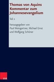 Cover von Thomas von Aquins Kommentar zum Johannesevangelium 2