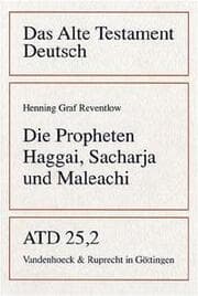 Cover von Die Propheten Haggai, Sacharja und Maleachi