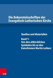Cover von Die Bekenntnisschriften der Evangelisch-Lutherischen Kirche