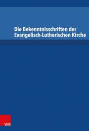 Cover von Die Bekenntnisschriften der Evangelisch-Lutherischen Kirche/Paket