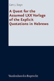 Cover von A Quest for the Assumed LXX Vorlage of the Explicit Quotations in Hebrews