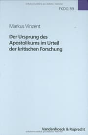 Cover von Der Ursprung des Apostolikums im Urteil der kritischen Forschung
