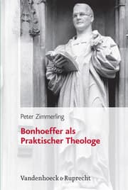 Cover von Bonhoeffer als Praktischer Theologe