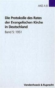 Cover von Die Protokolle des Rates der Evangelischen Kirche in Deutschland 5
