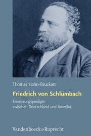 Cover von Friedrich von Schlümbach - Erweckungsprediger zwischen Deutschland und Amerika
