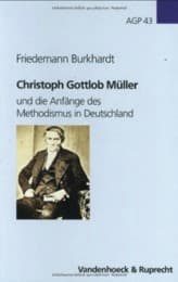Cover von Christoph G Müller und die Anfänge des Methodismus in Deutschland