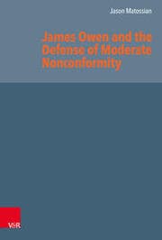 Cover von James Owen and the Defense of Moderate Nonconformity