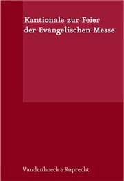 Cover von Kantionale zur Feier der Evangelischen Messe