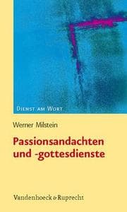 Cover von Passionsandachten und -gottesdienste