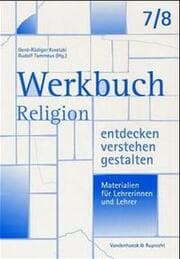 Cover von Werkbuch. Religion entdecken - verstehen - gestalten. 7./8. Schuljahr