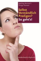 Cover von Selbst Verständlich Predigen? - So geht's!