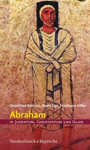 Cover von Abraham in Judentum, Christentum und Islam