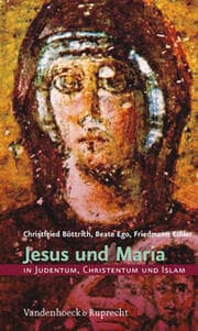 Cover von Jesus und Maria in Judentum, Christentum und Islam