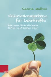 Cover von Glückskompetenz für Lehrkräfte