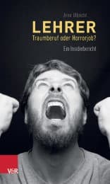 Cover von Lehrer - Traumberuf oder Horrorjob?
