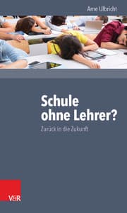 Cover von Schule ohne Lehrer?