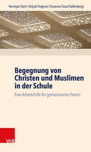 Cover von Begegnung von Christen und Muslimen in der Schule