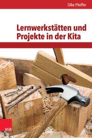 Cover von Lernwerkstätten und Projekte in der Kita