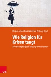 Cover von Wie Religion für Krisen taugt