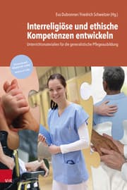 Cover von Interreligiöse und ethische Kompetenzen entwickeln