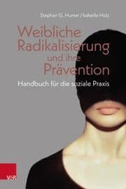 Cover von Weibliche Radikalisierung und ihre Prävention
