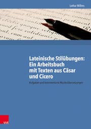 Cover von Lateinische Stilübungen: Ein Arbeitsbuch mit Texten aus Cäsar und Cicero