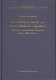 Cover von Altchristliche Lebensführung zwischen Bibel und Tugendlehre
