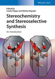 Cover von Stereochemistry and Stereoselective Synthesis