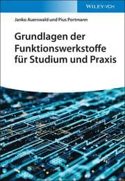 Cover von Grundlagen der Funktionswerkstoffe für Studium und Praxis