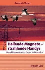 Cover von Heilende Magnete - strahlende Handys