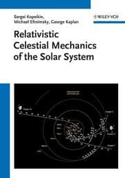 Cover von Relativistic Celestial Mechanics of the Solar System