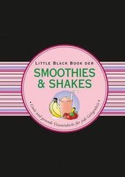 Cover von Das Little Black Book der Smoothies & Shakes