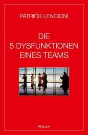 Cover von Die 5 Dysfunktionen eines Teams
