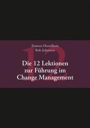 Cover von Die 12 Lektionen zur Führung im Change Management