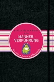 Cover von Das Little Black Book der Männerverführung