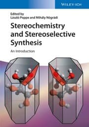 Cover von Stereochemistry and Stereoselective Synthesis