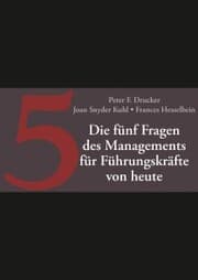 Cover von Die fünf Fragen des Managements für Führungskräfte von heute